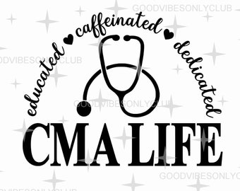 CMA Life Stethoscope SVG PNG: Nurse Gift, Cricut Silhouette (Digital Download Files)