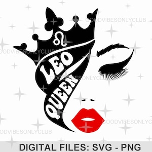Löwe Königin SVG PNG, Sternzeichen Sternzeichen, Geburtstagskönigin, Plotterdatei Für Cricut & Silhouette, Geburtstagsshirt, Sublimation Design, Digitale Dateien
