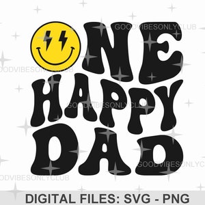 Ein glücklicher Papa SVG PNG, Geburtstag Papa SVG, Retro Wellentext, 1. Geburtstag, Happy Face Sublimation Design, Cricut/Silhouette digitale Basteldateien