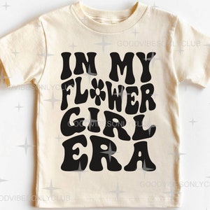 In My Flower Girl Era SVG PNG, festa de casamento SVG, texto retrô ondulado, design de sublimação de camisa infantil, arquivos de corte digital para Cricut/Silhueta