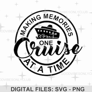 クルーズで思い出を作る SVG、ファミリークルーズ SVG、お揃いのクルーズシャツ PNG、昇華デザイン、Cricut/Silhouette デジタルファイル