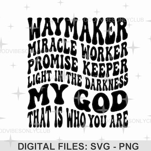 Waymaker, Wundertäter, Versprechensbewahrer SVG PNG, gewellter Retro-Text, christliches Shirt, Sublimationsdesign, Cricut / Sihouette Digitale Handwerksdateien