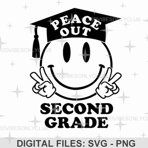 2年生に平和を祈るSVG、スクールシャツPNG、最終学日SVG、ハッピーフェイス卒業シャツ、Cricut/Silhouette用デジタルクラフトファイル