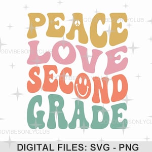 Peace Love tweede leerjaar SVG PNG, shirt leraar, retro golvende tekst SVG, terug naar school, sublimatieontwerp, ambachtelijke bestanden voor de Cricut en silhouet