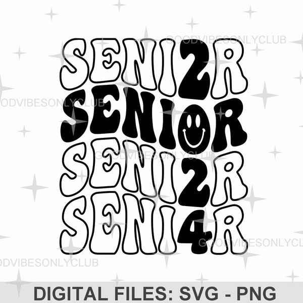 Senior 2024 SVG PNG, faccia felice, testo ondulato alla moda SVG, camicia di laurea retrò, design di sublimazione, file artigianali digitali per Cricut/Silhouette