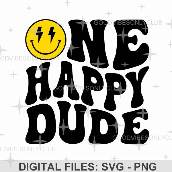 One Happy Dude PNG SVG, Erster Geburtstag SVG, Retro gewellter Text, glückliches Gesicht trendiges Sublimationsdesign, digitale Basteldateien für Cricut/Silhouette