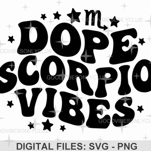 Dope Scorpio Vibes SVG, Signo do Zodíaco, Texto Retro Ondulado SVG, Camiseta de Aniversário, Design de Sublimação, Arquivos de Corte Digital para Cricut e Silhouette
