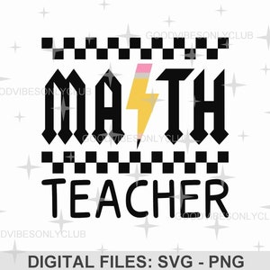 Professor de matemática PNG SVG, Professor de matemática, Camiseta escolar engraçada, Design de sublimação com padrão xadrez, Arquivos de corte digital para Cricut/Silhouette