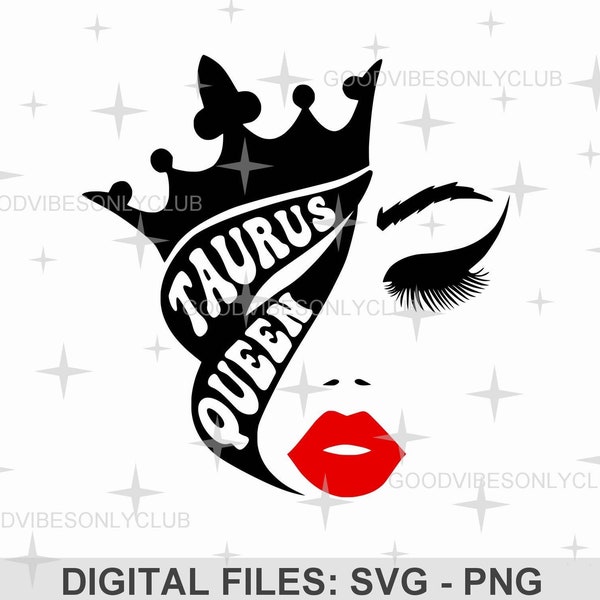 Taurus Queen Svg, Birthday Queen, Cut File For Cricut & Silhouette, Birthday Girl, Birthday Shirt, Png Sublimation Design, Digital Download
