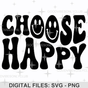 Escolha PNG SVG Feliz, Letras Onduladas Retrô, Rosto Feliz SVG, Camiseta de Verão Descolada, Design de Sublimação, Arquivos de Corte Digital para Cricut e Silhouette