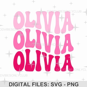 Olivia Nombre personalizado SVG PNG, Texto retro ondulado, Diseño de sublimación de regalo personalizado, Archivos de manualidades para Cricut/Silhouette, Descarga digital