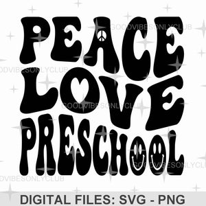 Peace Love Preschool SVG, Ritorno a scuola SVG PNG, Testo ondulato retrò, Maglietta per insegnanti, Design a sublimazione, File di creazione per Cricut e Silhouette