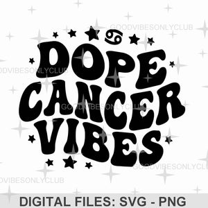 Dope Cancer Vibes SVG, Astrologie Zeichen SVG, gewellter Retro Text PNG, Geburtstag Shirt, Sublimationsdesign, digitale Schnittdateien für Cricut/Silhouette