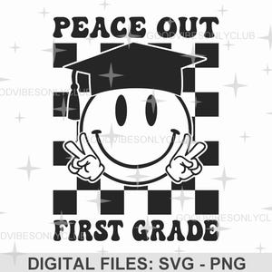 Peace Out eerste leerjaar SVG PNG, blij gezicht, geruit patroon, laatste schooldag SVG, afstudeershirt, sublimatieontwerp, digitale download