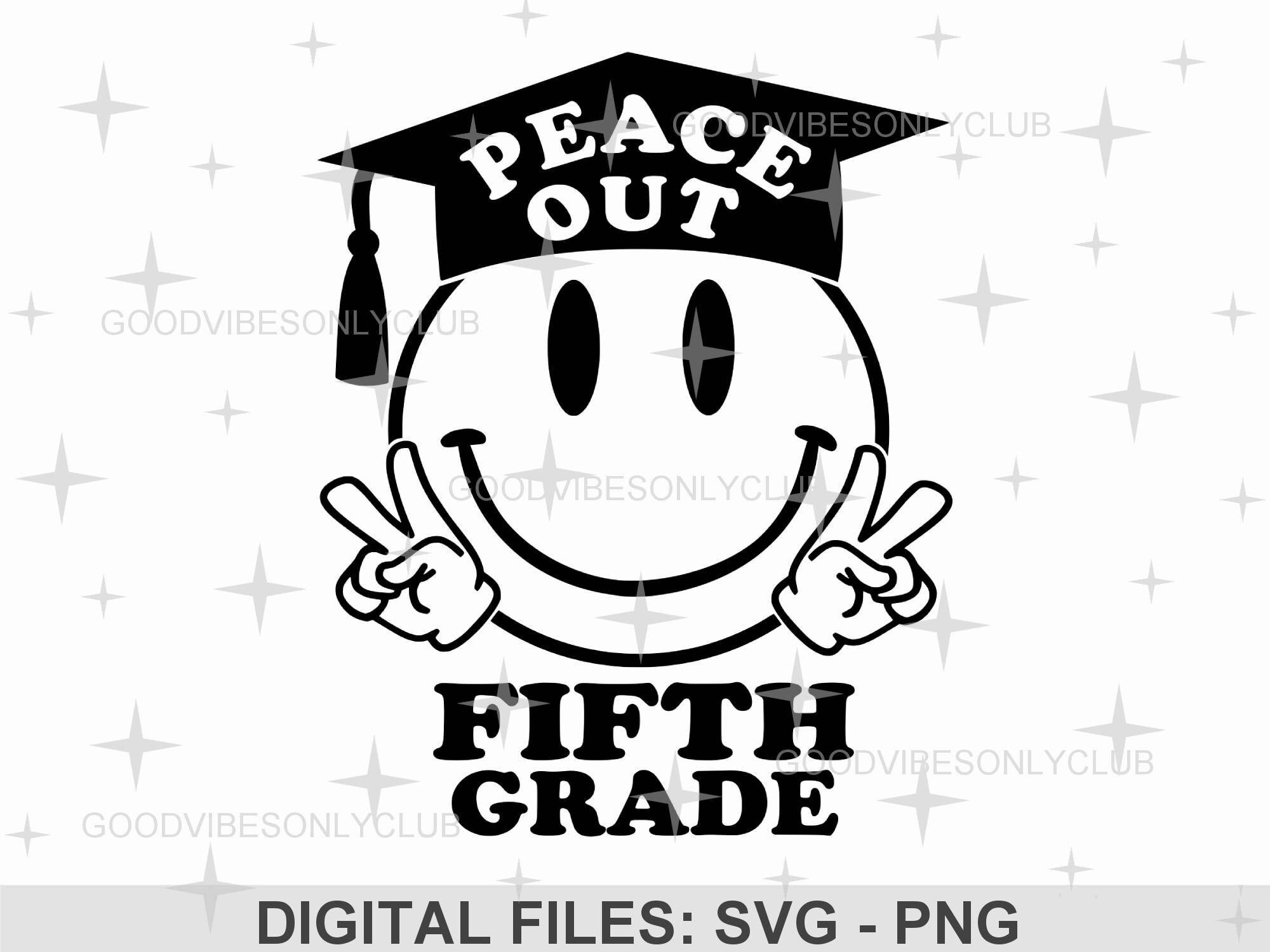 Peace Out Fifth Grade SVG School Shirt SVG Last Day of - Etsy