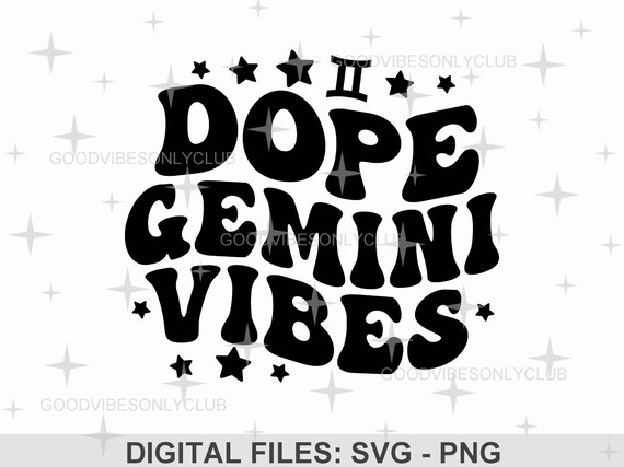 Dope Gemini Vibes SVG, Zodiac Star Sign, Retro Wavy Text SVG