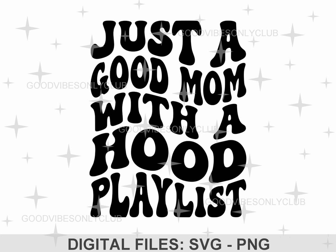 Just a mom with a hood playlist hotsell