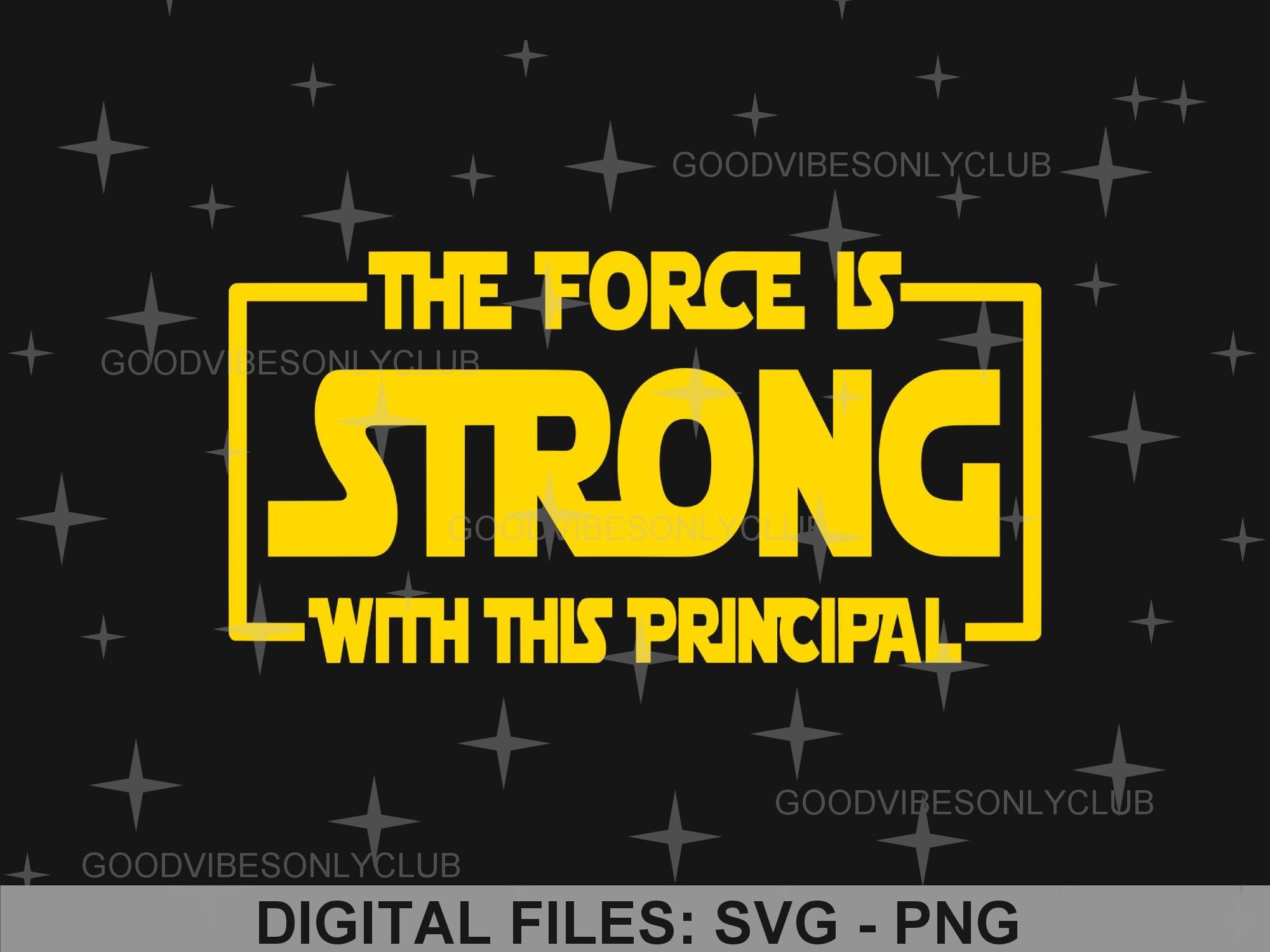 La fuerza es fuerte con este director SVG PNG, fan de Star Wars, apreciación del maestro, camisa divertida PNG, diseño de sublimación, archivos de corte digital