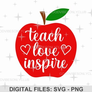 Teach Love Inspire Apple SVG PNG, cadeau leraar, waardering leraar, inspirerend, sublimatieontwerp, digitale bestanden voor Cricut/silhouet