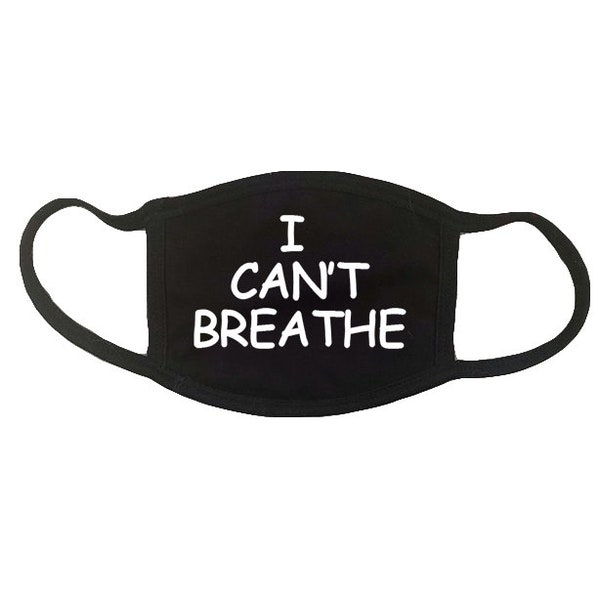 Black Lives Matter Face Mask, Cotton Reusable Face Mask, I Can't Breathe Mask, Protest Mask, Black Lives Matter, BLM, Face Covering