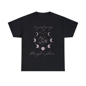 Nur eine Phase Unisex T-Shirt