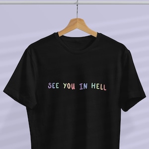 See You In Hell Graphic T-shirt, queer T-shirt, Bella + Canvas, LGBTQ, minimalistische Gay Pastel Rainbow, Pride T-shirt, lesbienne, biseksueel, trans
