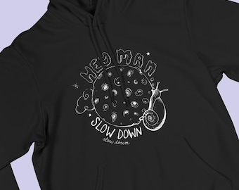 Radiohead Hoodie, Hand Drawn Design, Hey Man, Slow Down Sweatshirt, The Tourist Lyrics, Aesthetic Moon and Snail