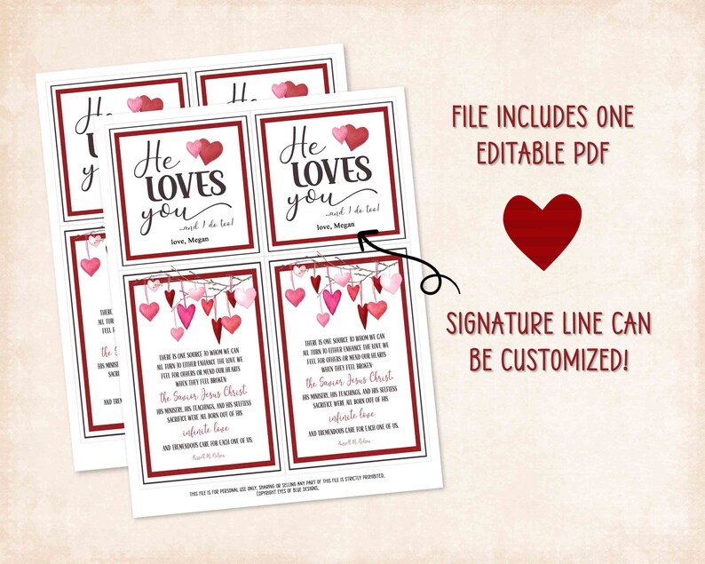 May include: Printable Valentine's Day cards with a watercolor design of pink and red hearts hanging from a branch. The cards feature the text "He Loves You" and a signature line that can be customized. The text "The Savior Jesus Christ" is also included on the cards.