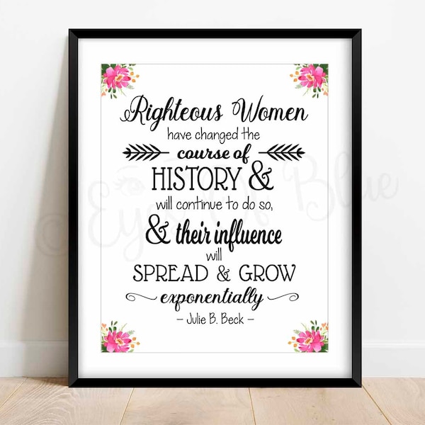 Change History | Mother's Day Printable | Julie B. Beck Quote | LDS Printable Quotes | Inspirational Quote About Mothers | Typography