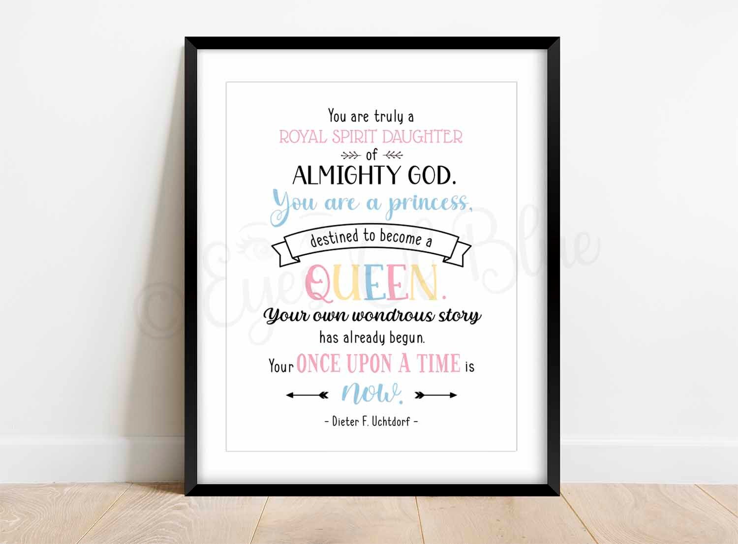 Dieter Quotes Young Women Printable Etsy Decor Uchtdorf Printable - F. Quote Queen LDS Quote Norway Quotes Inspirational Wall LDS