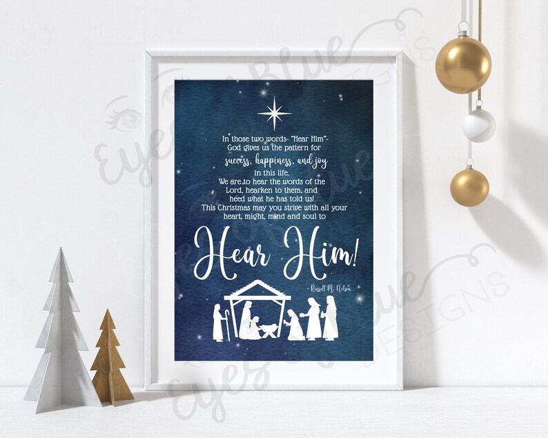 Hear Him Christmas Printable Russell M. Nelson quote LDS Etsy