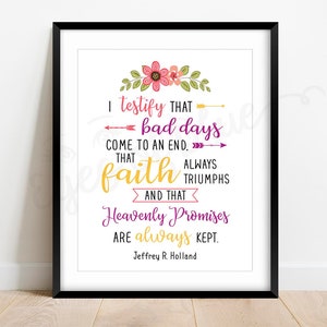 Faith Always Triumphs | Jeffrey R. Holland Quote | Printable Wall Decor | LDS Printable Quotes | Inspirational Quotes | Typography