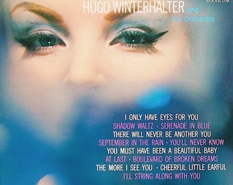 Hugo Winterhalter And His Orchester I Only Have Eyes For You Romantische Musik Saxophon Jazz Pop Vinyl LP 1964 Vintage Antiquitäten