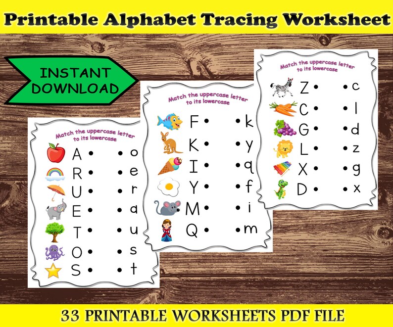 May include: Printable alphabet tracing worksheets with uppercase and lowercase letter matching exercises. The worksheets feature colorful illustrations of objects and animals, with the text "INSTANT DOWNLOAD" on a green arrow. The image also includes the text "33 PRINTABLE WORKSHEETS PDF FILE".