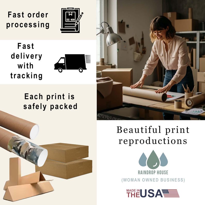 May include: A woman carefully rolls a print in a studio setting. The print is being packaged for shipping. The text "Beautiful print reproductions" is visible in the image. The text "Raindrop House (Woman Owned Business)" and "Made in the USA" are also visible in the image.