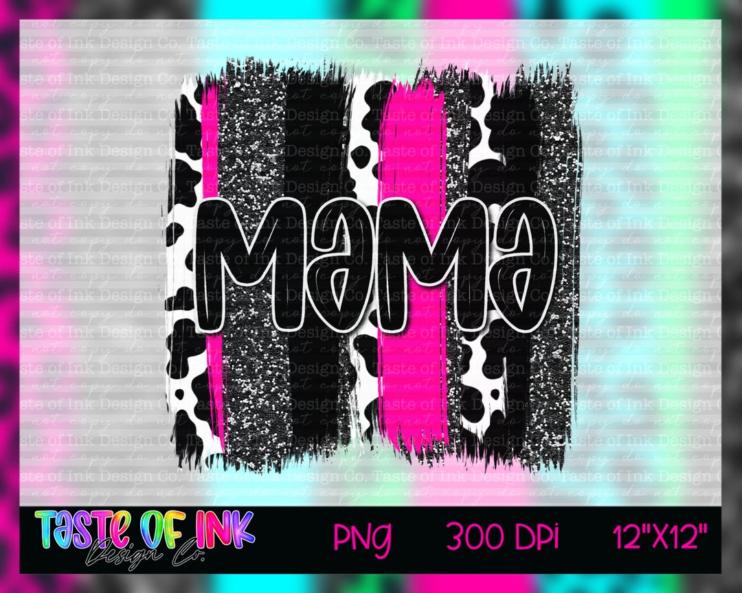 Mama PNG Cow Print Png Sublimation PNG PNG Digital - Etsy
