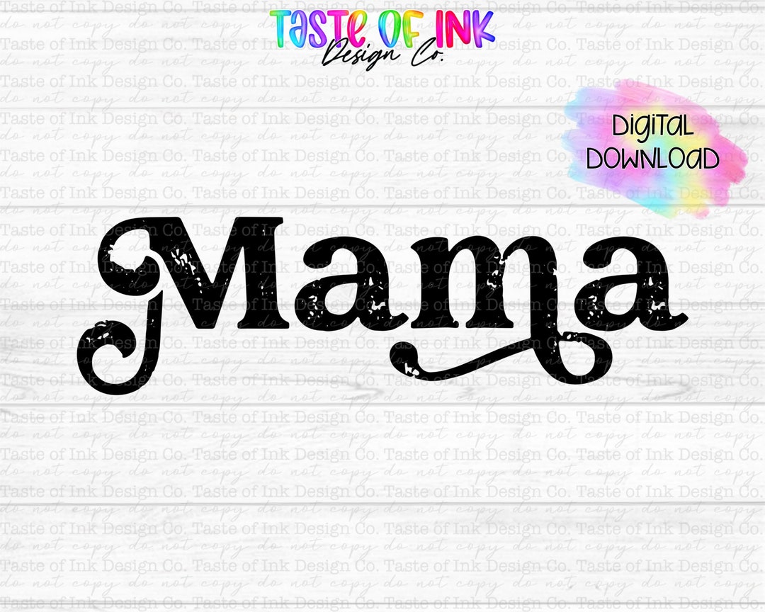 Mama PNG Sublimation PNG PNG Digital Download Waterslide - Etsy