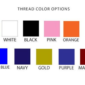 May include: A chart showing thread colour options for embroidery. The colours are red, white, black, pink, orange, yellow, electric blue, navy, gold, purple, and maroon.