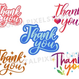 May include: A collection of five colorful "Thank You" graphics in various styles. The designs feature cursive lettering in shades of pink, red, blue, orange, and purple, with decorative elements like hearts and stars.