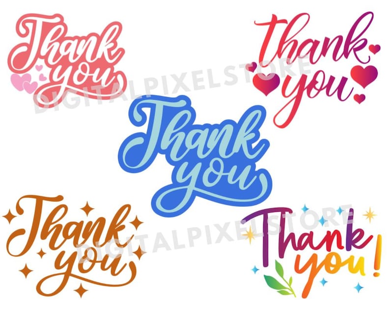 May include: A collection of five colorful "Thank You" graphics in various styles. The designs feature cursive lettering in shades of pink, red, blue, orange, and purple, with decorative elements like hearts and stars.