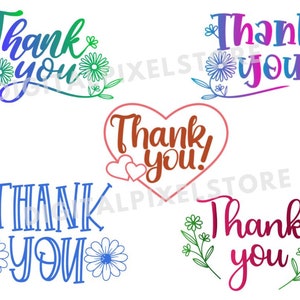 May include: A collection of five "Thank You" designs in various styles. The designs feature floral accents, hearts, and different color gradients, including blue, green, pink, and purple. The text is in a handwritten or stylized font.