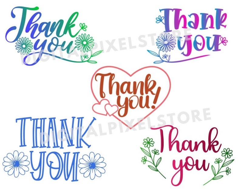 May include: A collection of five "Thank You" designs in various styles. The designs feature floral accents, hearts, and different color gradients, including blue, green, pink, and purple. The text is in a handwritten or stylized font.