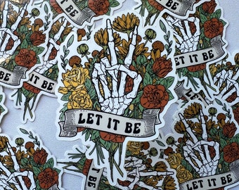 Let It Be Skeleton Peace Sign Flower Bouquet Sticker 2” by 2.9”