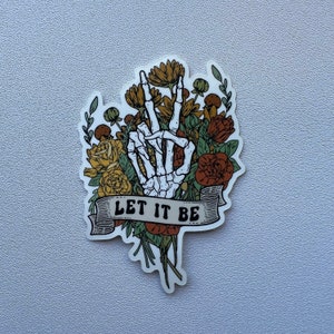 Let It Be Skeleton Peace Sign Flower Bouquet Sticker 2 by 2.9 image 2