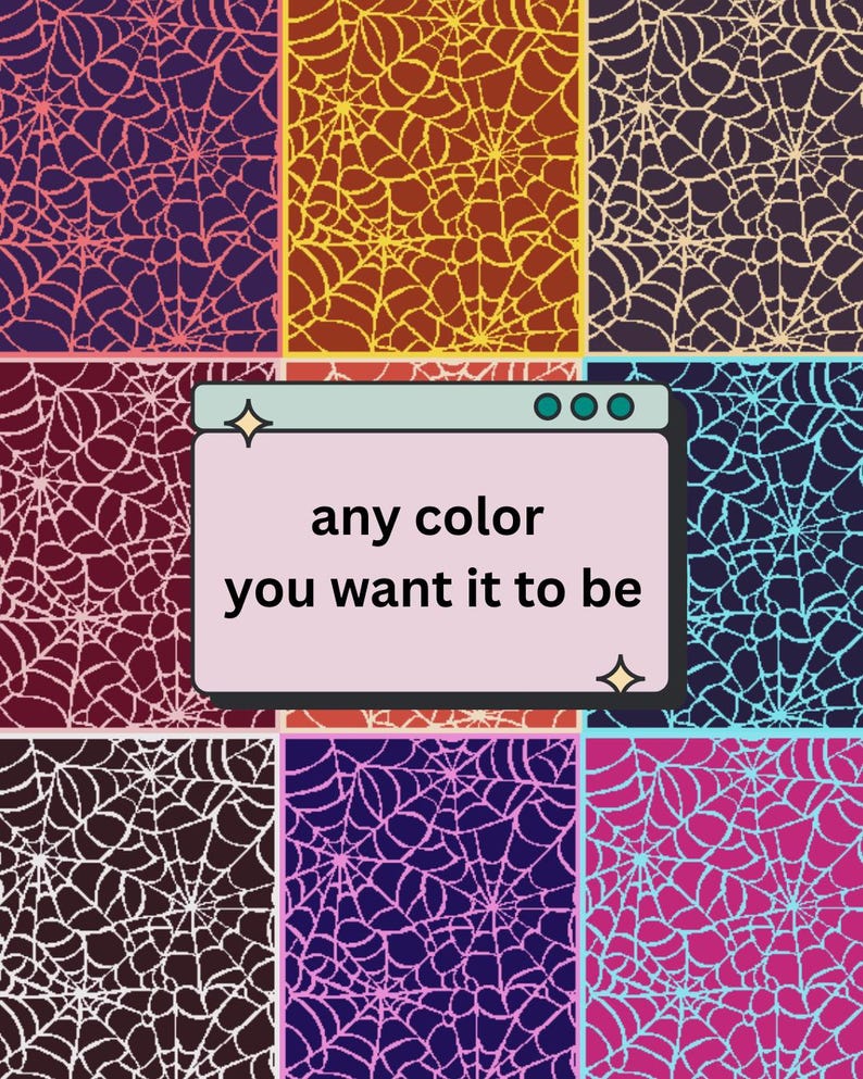 May include: A grid of nine squares featuring various spider web patterns in different colour combinations, including purple, orange, yellow, blue, and pink. A central rectangular box displays the text: any colour you want it to be.
