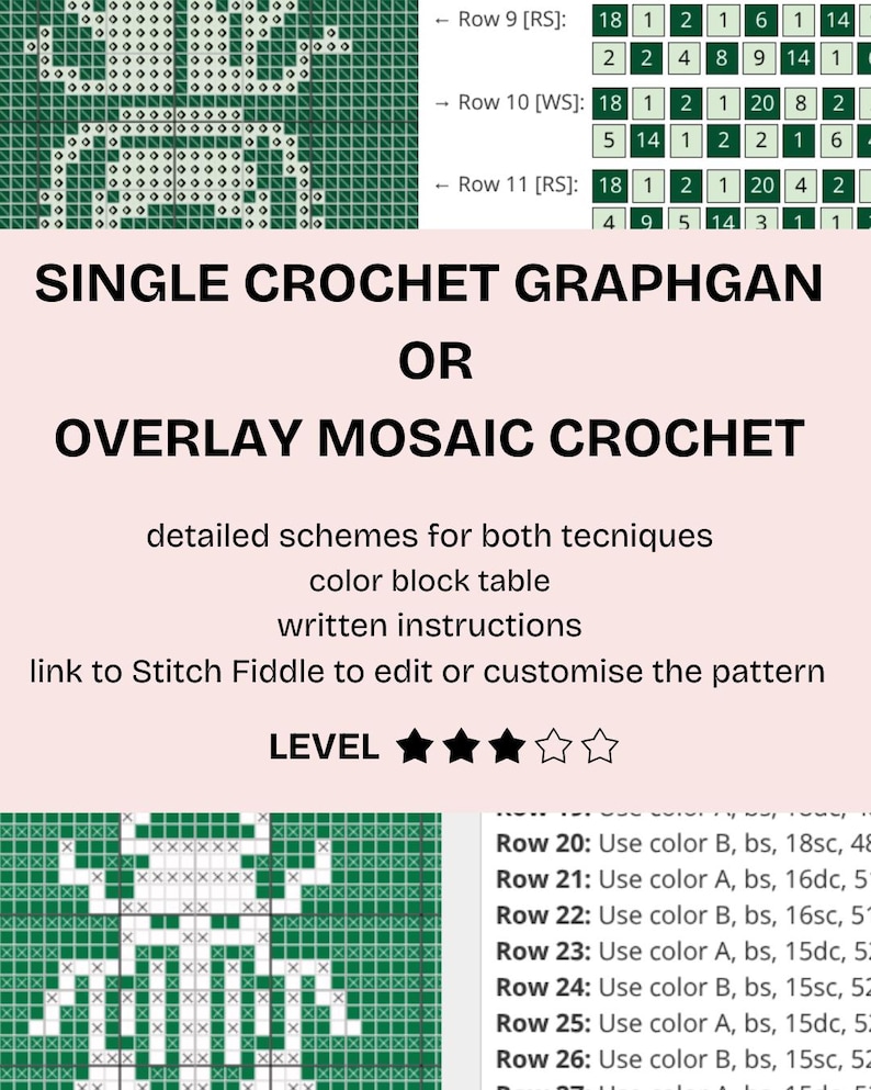 May include: A digital crochet pattern document titled SINGLE CROCHET GRAPHGAN OR OVERLAY MOSAIC CROCHET. It includes detailed schemes, a color block table, written instructions, a link to Stitch Fiddle, and a difficulty level of three out of five stars.