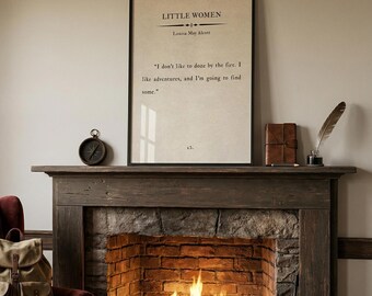 Little Women Quote Art Print |  Louisa May Alcott Book Quote | Literary Inspirational Wall Decor