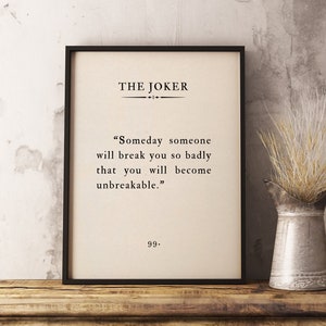 Joker someday someone will break you, Inspirierende Wandkunst, Berühmtes Buch Zitat, Buchseite Druck, Zitat Kunst, Wohndekor, Joaquin Phoenix
