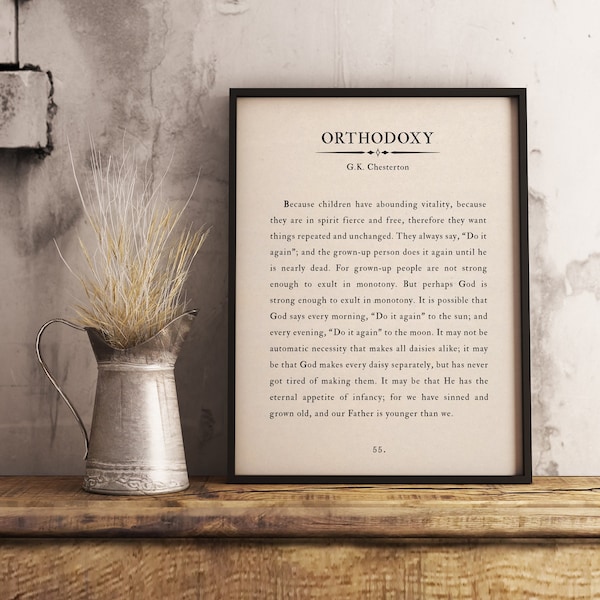 Orthodoxy Book Quote Print: Because children have abounding vitality... - Gilbert K. Chesterton | Inspirational Wall Art | Digital Download