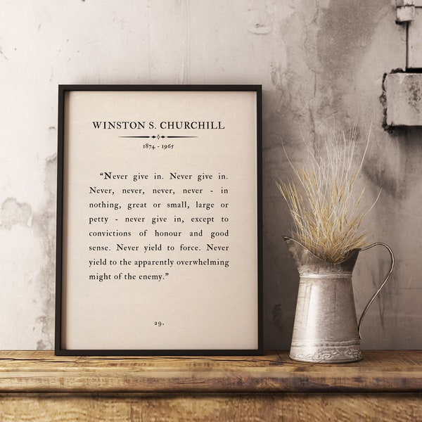 Winston Churchill Powerful Motivational Speech, Inspirational Wall Art, Famous Book Quote, Art Page Print, Home Decor quote, determination